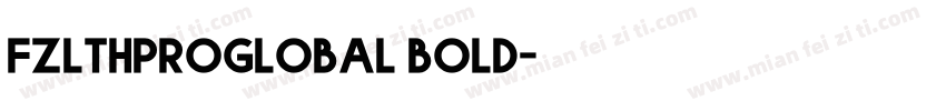 fzlthproglobal bold字体转换